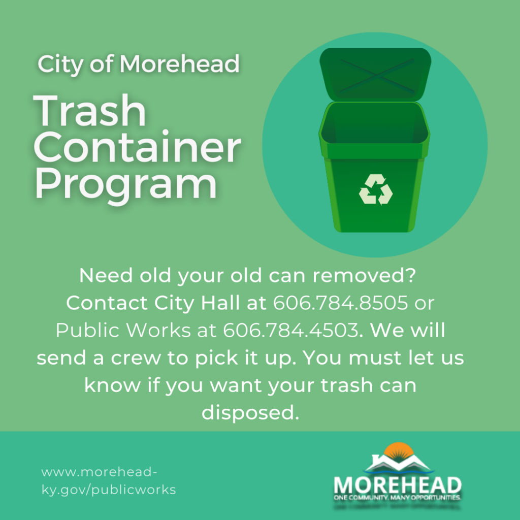 City of Morehead Trash Container Program flyer with contact numbers for trash can removal service.