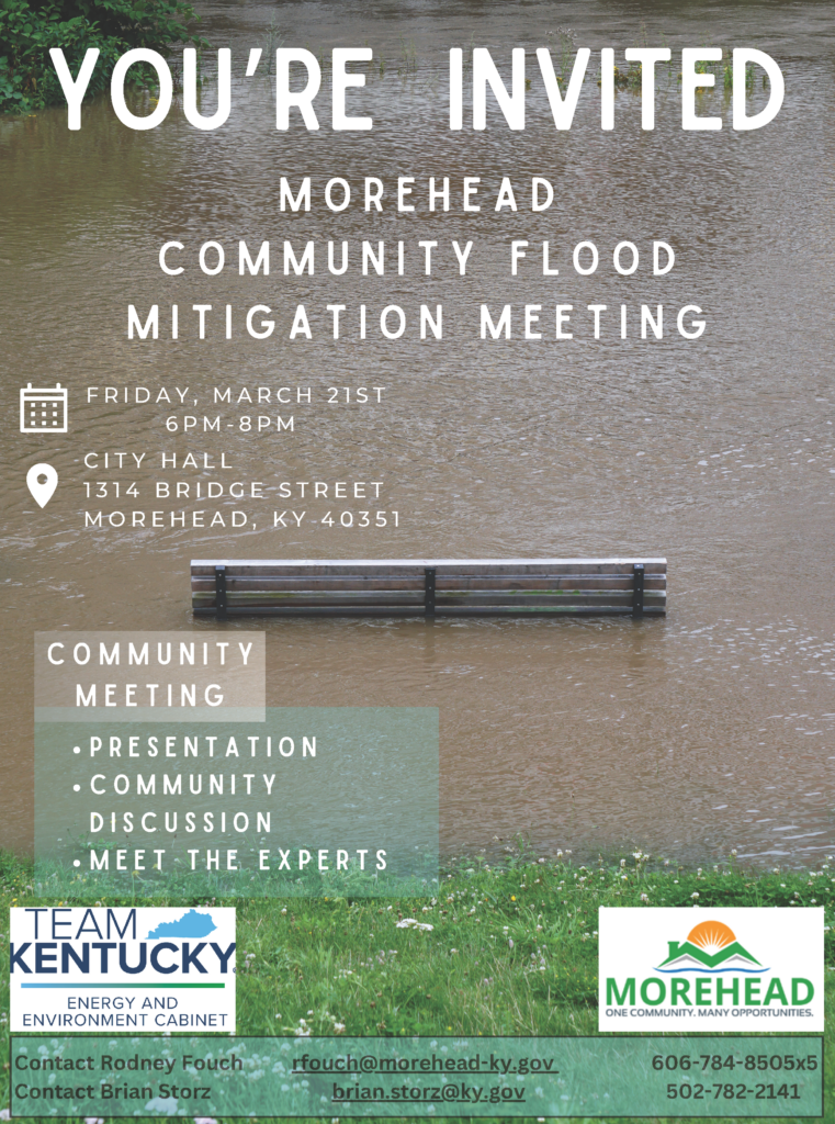 Flooded area with text inviting Morehead Community Flood Mitigation Meeting on March 21st at City Hall, Morehead, KY.