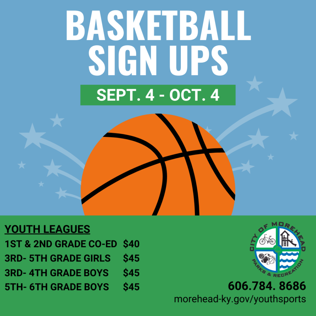 Basketball sign-ups flyer for youth leagues, 1st to 6th grade, from September 4 to October 4 with fees listed.