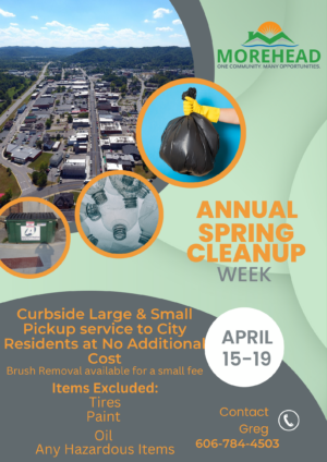 Morehead Annual Spring Cleanup Week flyer with event dates, contact information, and details on pickup service for residents.