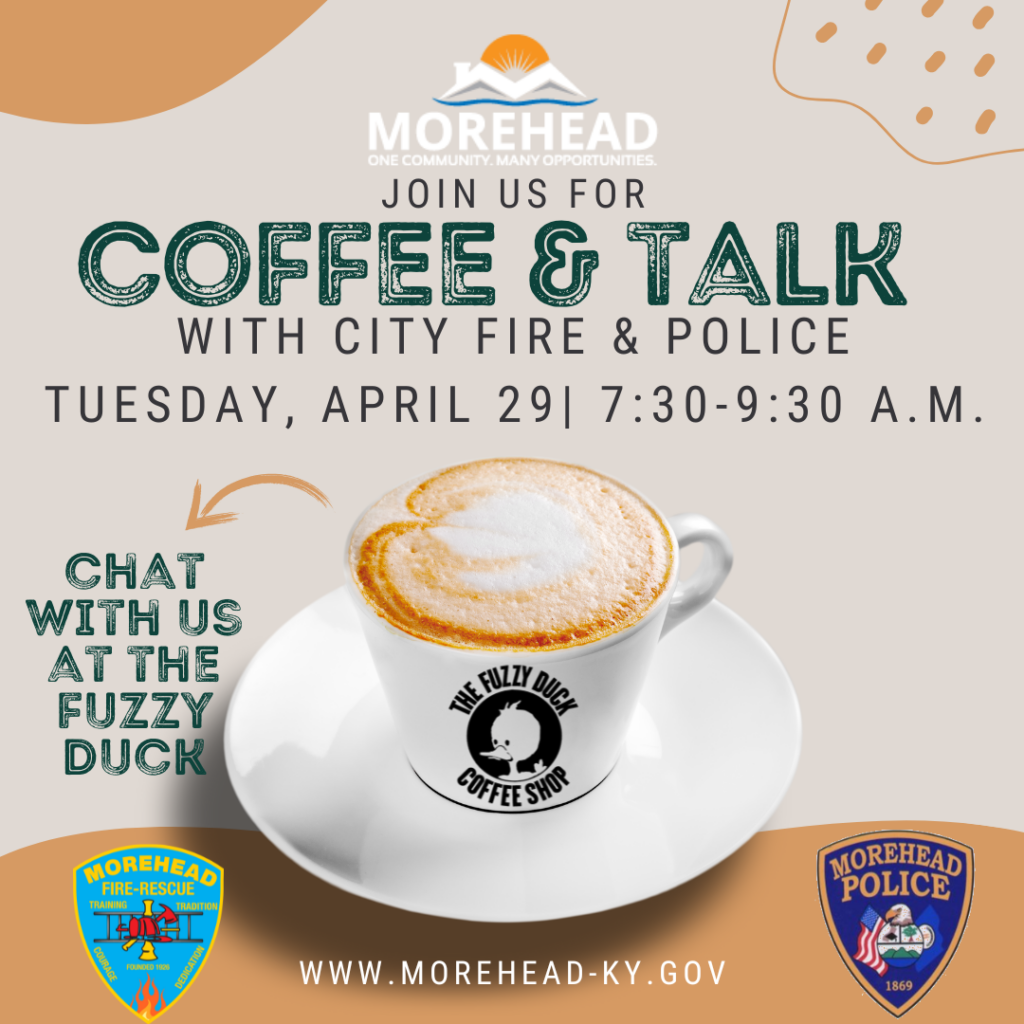 Flyer for “Coffee & Talk” with Morehead City Fire & Police at The Fuzzy Duck on Tuesday, April 29, 7:30–9:30 AM.