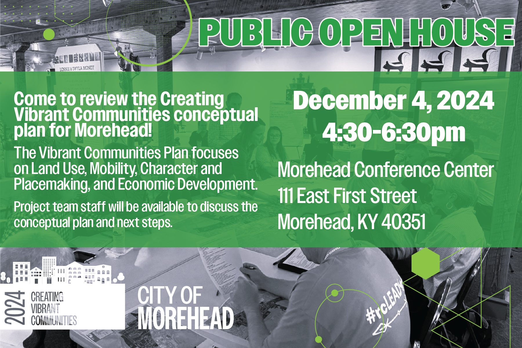 ChatGPT said: Public open house announcement for the Creating Vibrant Communities plan in Morehead on December 4, 2024, from 4:30–6:30 PM at the Morehead Conference Center, 111 East First Street. The flyer highlights topics of land use, mobility, placemaking, and economic development with project staff available for discussion.