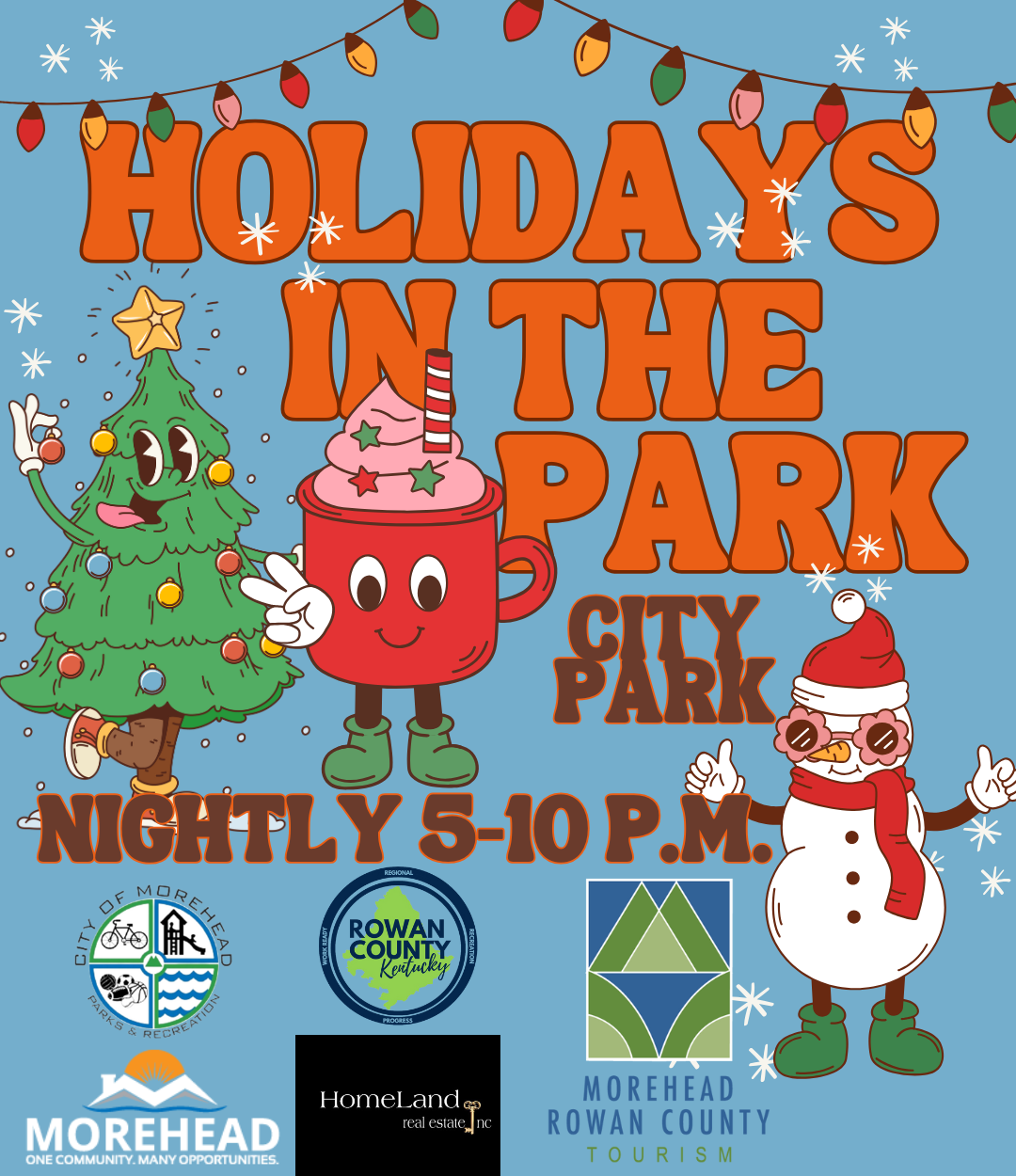Colorful event poster titled “Holidays in the Park” at City Park, featuring a cheerful cartoon Christmas tree, a festive mug of hot cocoa, and a jolly snowman, with “Nightly 5–10 P.M.” and partner logos along the bottom.