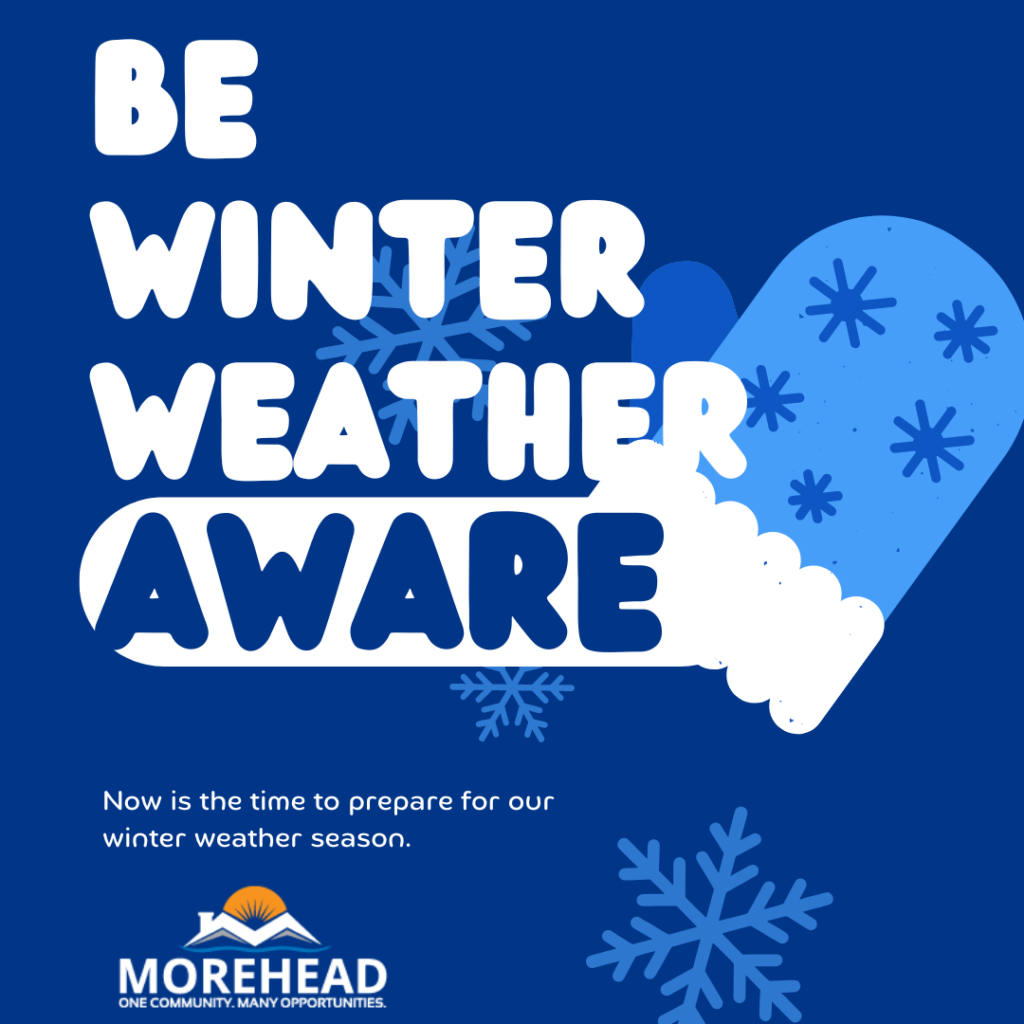 “Graphic reading ‘Be Winter Weather Aware’ with a large mitten and snowflake illustration, a prompt to prepare for winter weather season, and the Morehead logo.”