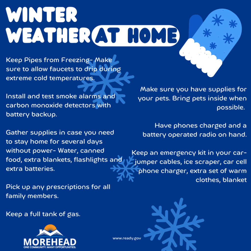 “Graphic titled ‘Winter Weather at Home’ showing home-safety tips—drip faucets, test alarms, gather supplies, pet care, charged phone, emergency car kit, full tank—plus a mitten icon and Morehead logo.”