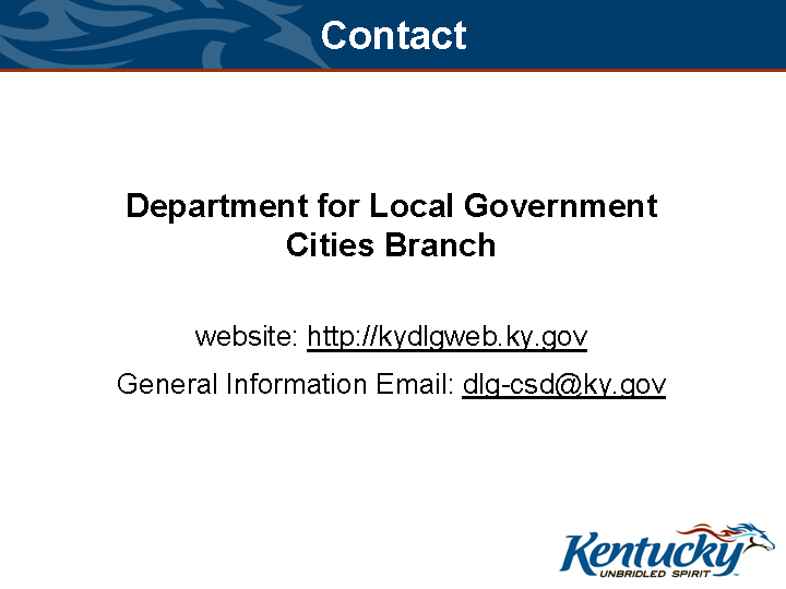 “Contact slide listing the Department for Local Government Cities Branch website (kydlgweb.ky.gov) and general email (dlg-csd@ky.gov) with the Kentucky logo at the bottom.”