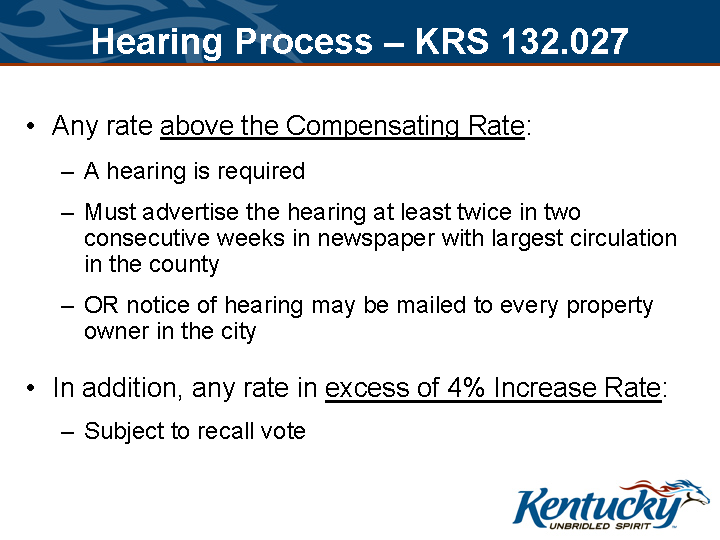 “Slide titled ‘Hearing Process – KRS 132.027’ stating any rate above the compensating rate requires a public hearing (advertised twice or mailed to all owners) and any rate exceeding the 4% increase rate is subject to a recall vote, with the Kentucky logo.”