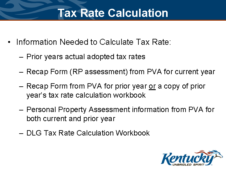 “Slide titled ‘Tax Rate Calculation’ listing required inputs: prior year’s adopted rates; current-year recap form (RP) from PVA; prior-year recap or prior workbook copy; personal property assessments for both years; and the DLG tax-rate calculation workbook.”