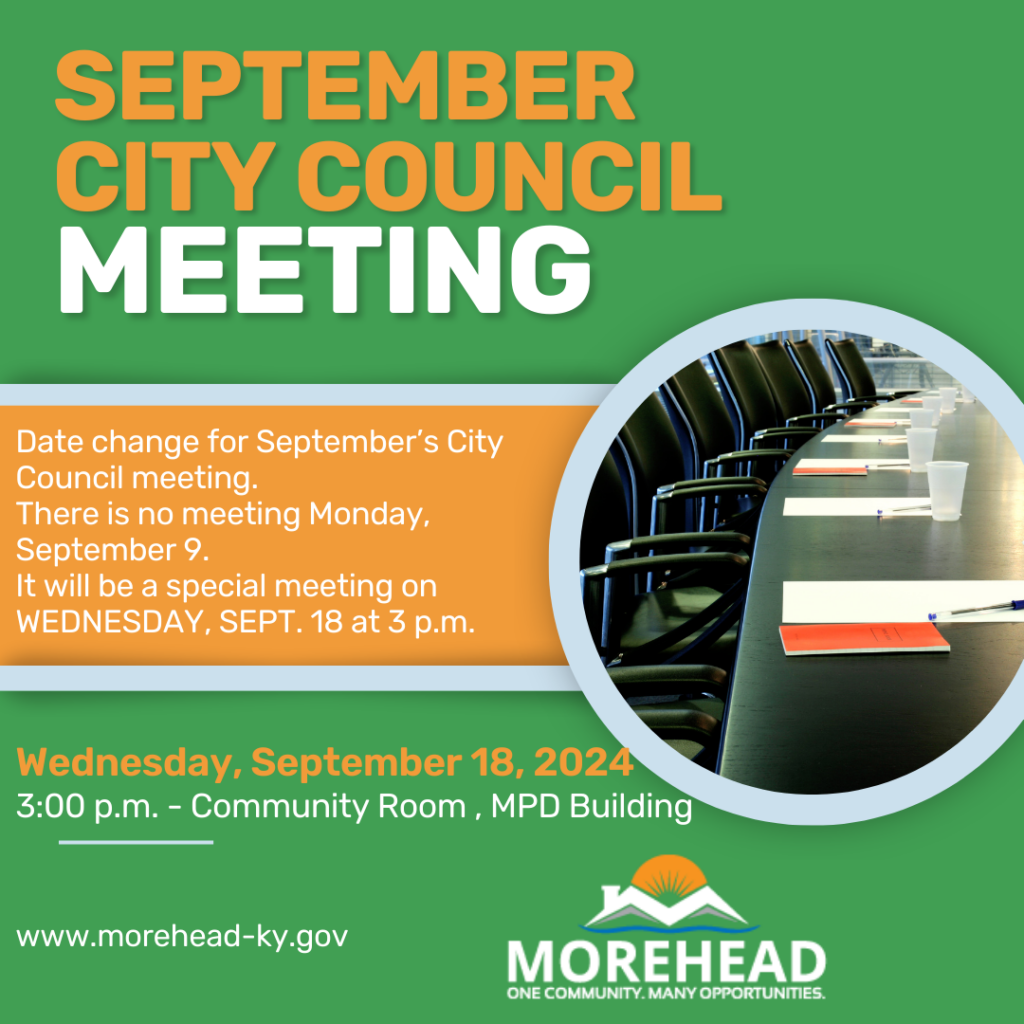 “Green square graphic announcing the September City Council meeting date change. Header reads ‘SEPTEMBER CITY COUNCIL MEETING.’ A notice box states there will be no meeting on Sept. 9 and that a special session is set for Wednesday, Sept. 18 at 3 p.m. Below, details list the date, time, and location (Community Room, MPD Building). At right is a circular photo of an empty conference table set for a meeting. The Morehead logo and website URL appear at the bottom.”