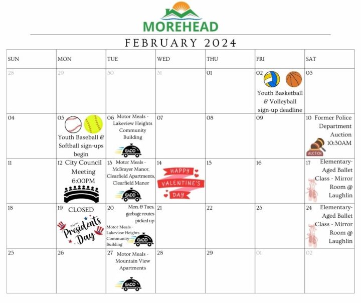 'Morehead February 2024 calendar with events including youth basketball and volleyball sign-up deadline on February 2, youth baseball and softball sign-ups starting February 5, City Council Meeting on February 12 at 6 PM, former police auction on February 10 at 10:30 AM, elementary-aged ballet classes on February 17 and 24, Presidents Day holiday closure on February 19, and multiple Motor Meals deliveries throughout the month.'