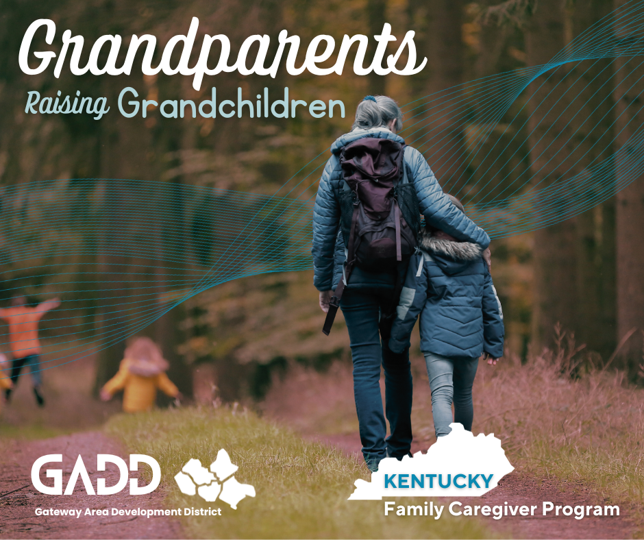 Older adult and child walking in a wooded area with text 'Grandparents Raising Grandchildren' and logos for Gateway Area Development District and Kentucky Family Caregiver Program.